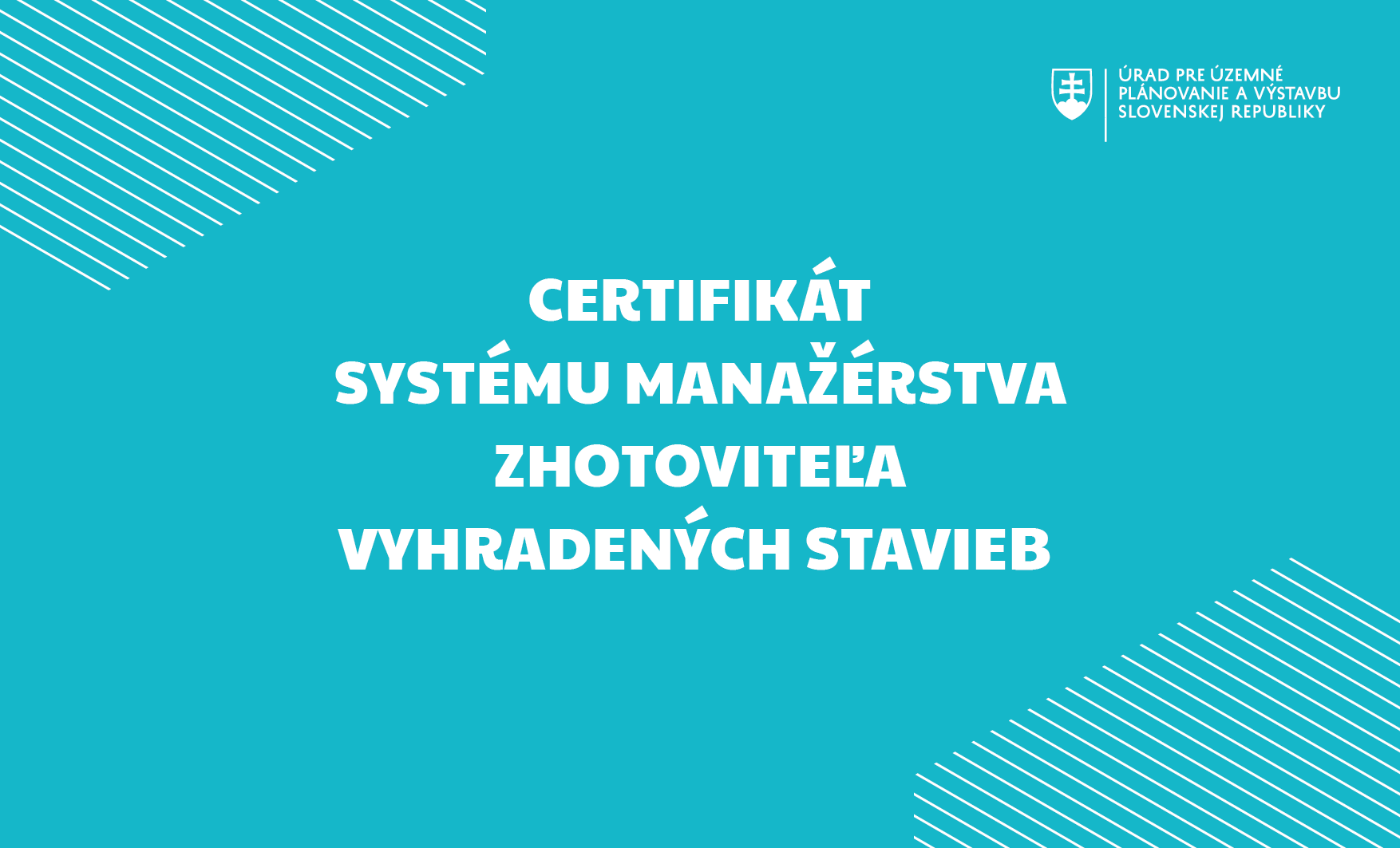 Pri technologicky najnáročnejších stavbách je kľúčová bezpečnosť a kvalita. Nový certifikát systému manažérstva zhotoviteľa vyhradených stavieb už získalo viacero stavebných firiem.