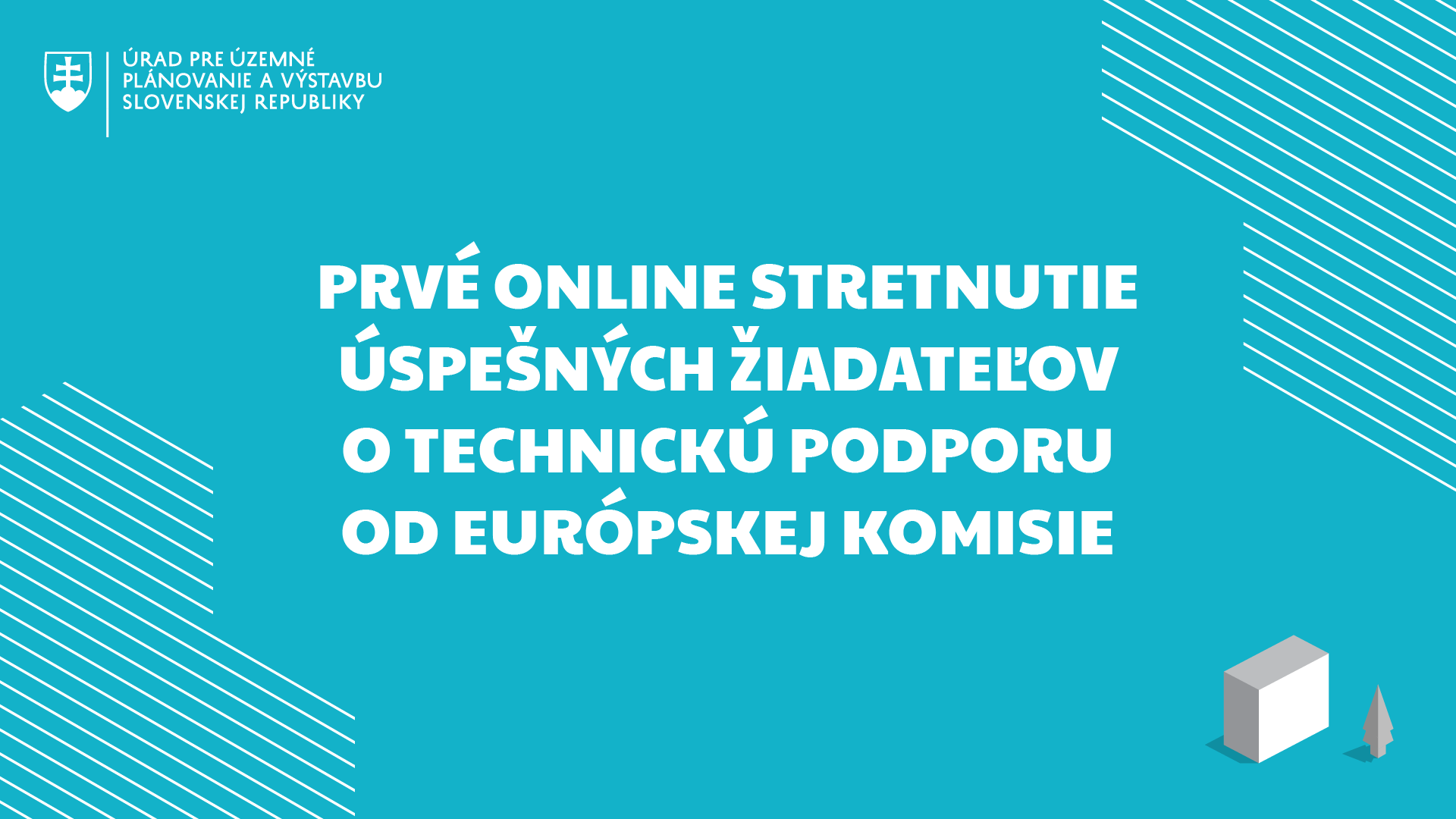 Zúčastnili sme sa prvého online zasadnutia úspešných žiadateľov o technickú podporu od Európskej komisie